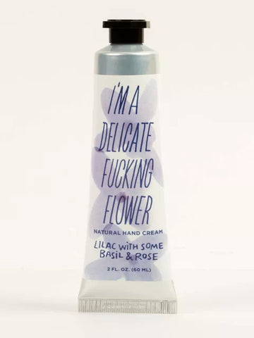 I'm A Delicate Fucking Flower Hand Cream - Lilac