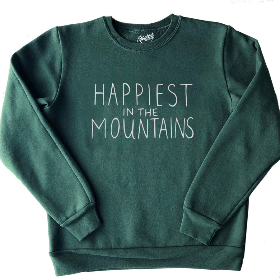 Happiest in the  Mountains Sweathirt