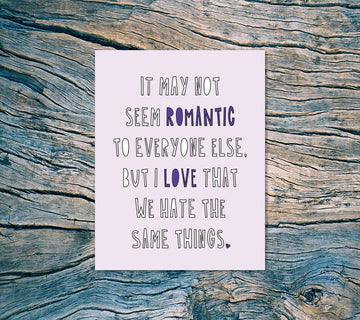 We Hate The Same Things Cards