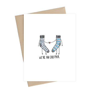 We're An Odd Pair Card