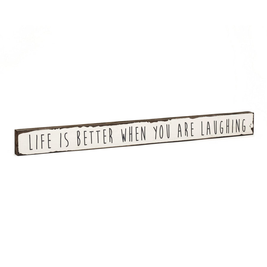 Timber Truths -  Life is Better Laughing