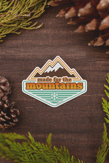 Made For The Mountains Vinyl Sticker