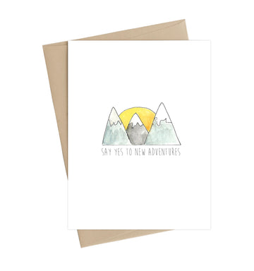 Say Yes To New Adventures Card