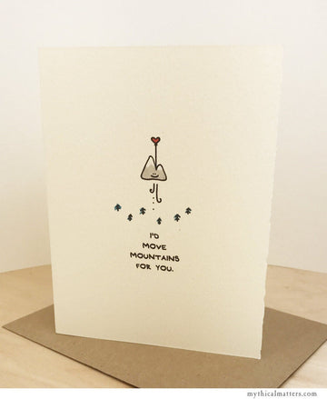 I'd Move Mountains Card