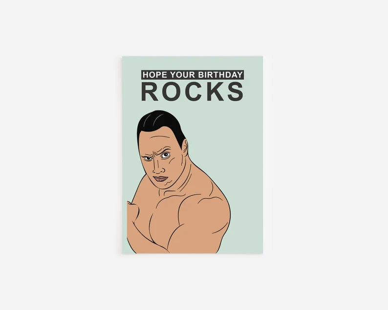 The Rock Birthday Card